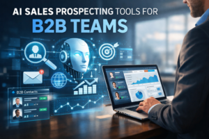 AI Sales Prospecting Tools for B2B Teams