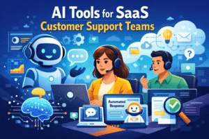 Best AI Tools for SaaS Customer Support Teams